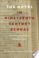 The Novel in Nineteenth-Century Bengal
